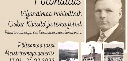 Viljandimaa hobipiltnik Oskar Kivisilla fotonäitus