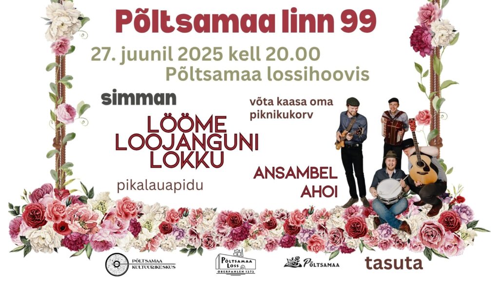 Põltsamaa linn 99. Simman ansambliga AHOI