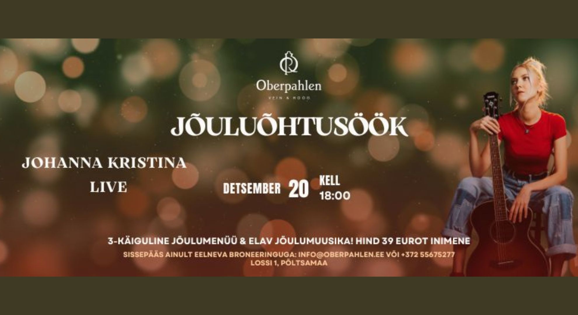 Jõuluõhtusöök & kontsert - Johanna Kristina LIVE