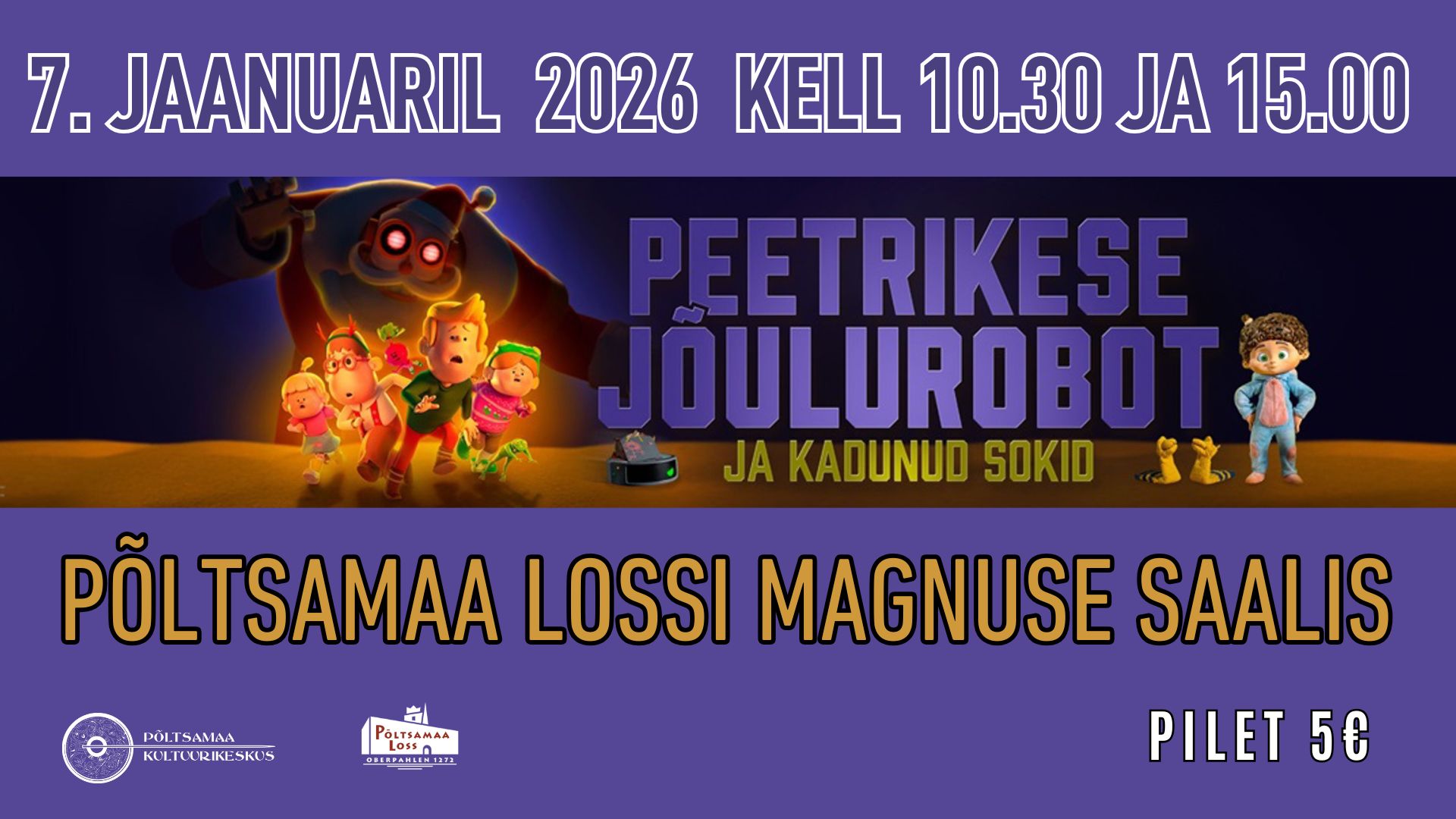 Kinokolmapäev "Peetrikese jõulurobot ja kadunud sokid“