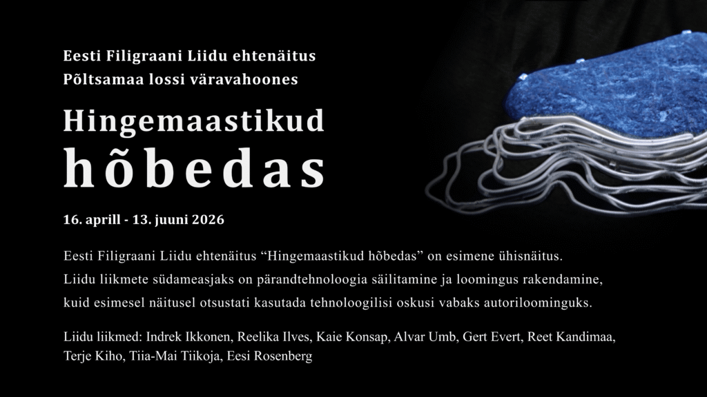 Ehtenäitus “Hingemaastikud hõbedas”