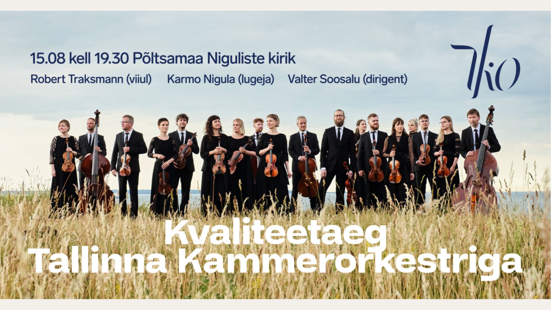 Kvaliteetaeg Tallinna Kammerorkestriga
