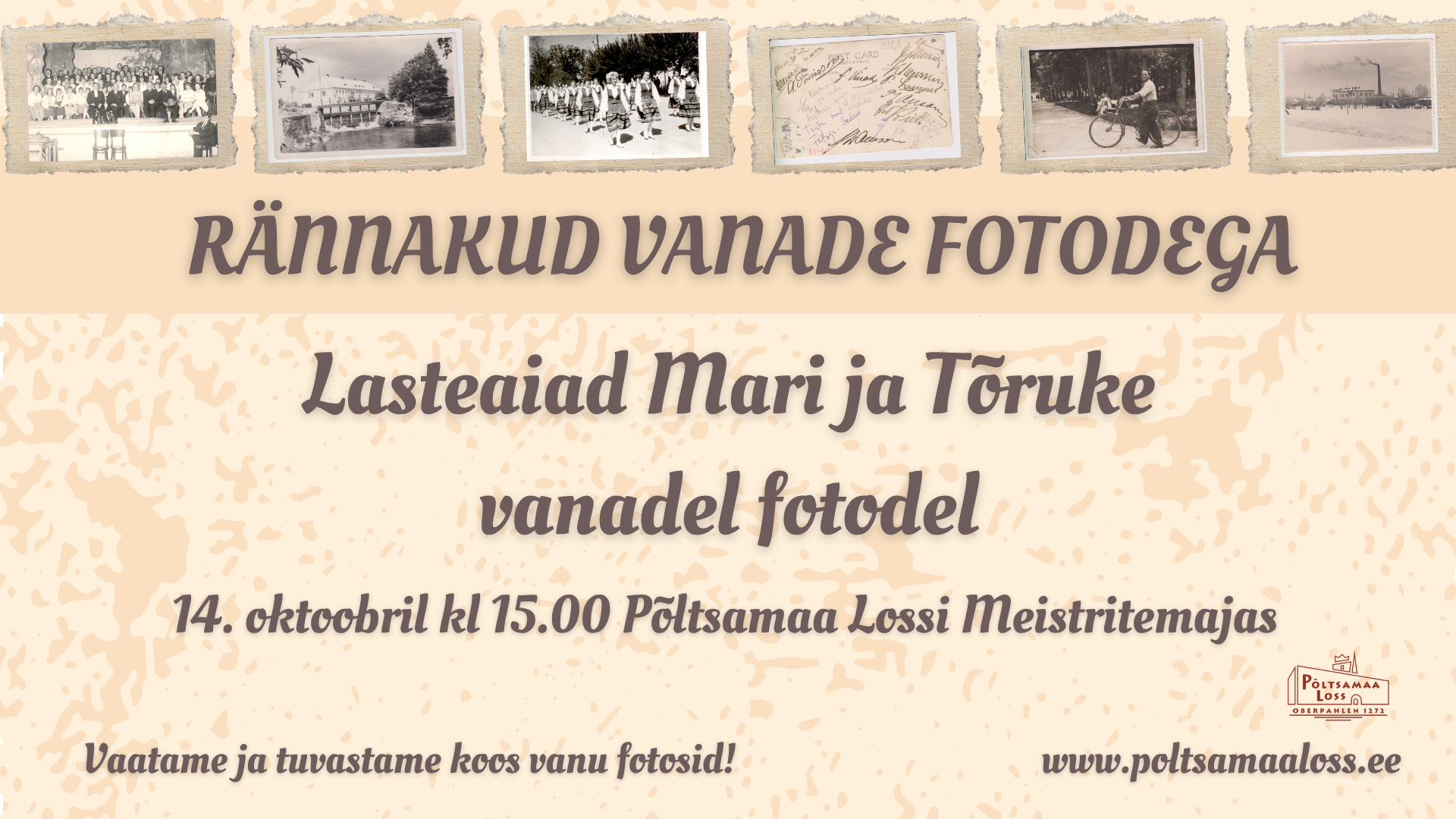 Rännakud vanade fotodega | Lasteaiad Mari ja Tõruke vanadel fotodel